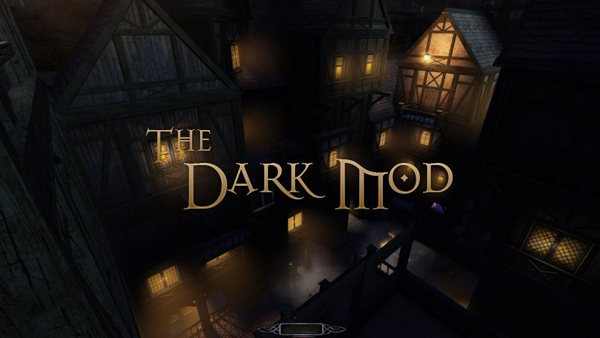 The Dark Mod